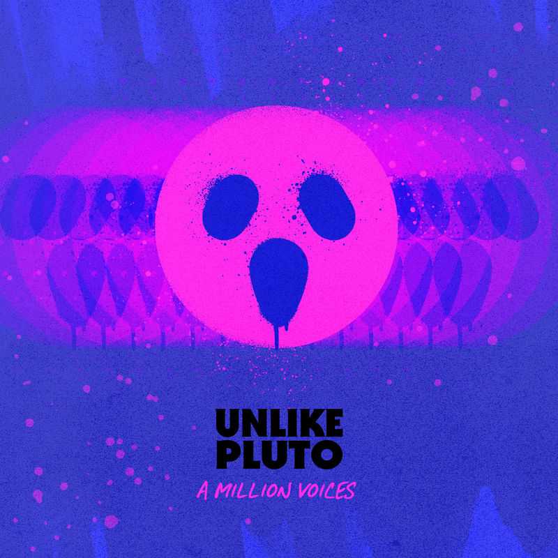 Unlike Pluto - A Million Voices (Pluto Tapes)